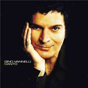 Gino Vannelli - Canto album