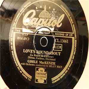 Gisele MacKenzie - Love's Roundabout / It's All Over but the Memories album