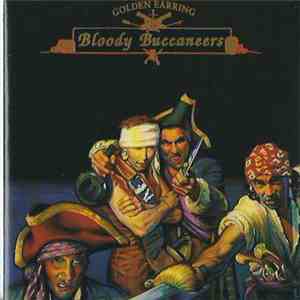 Golden Earring - Bloody Buccaneers album