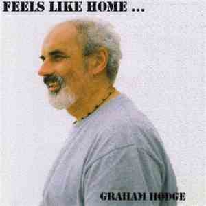Graham Hodge - Feels Like Home... album