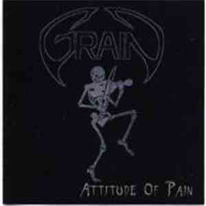 Grain  - Attitude of Pain album