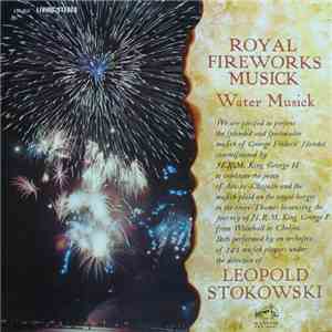 Handel - Leopold Stokowski - Royal Fireworks Musick / Water Musick album
