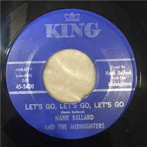 Hank Ballard And The Midnighters - Let's Go, Let's Go, Let's Go / If You'd Forgive Me album