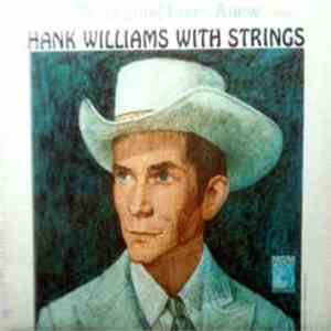Hank Williams - The Legend Lives Anew - Hank Williams With Strings album