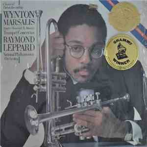 Haydn • Hummel • L. Mozart, Wynton Marsalis, National Philharmonic Orchestra, Raymond Leppard - Trumpet Concertos album