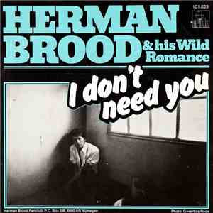 Herman Brood & His Wild Romance - I Don't Need You album