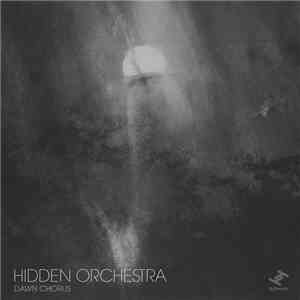Hidden Orchestra - Dawn Chorus album