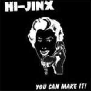 Hi-Jinx  - You Can Make It! album