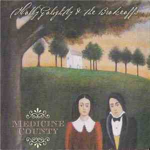 Holly Golightly & The Brokeoffs - Medicine County album