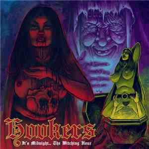 Hookers - It's Midnight... The Witching Hour album