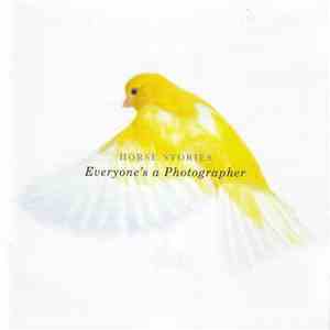 Horse Stories - Everyone's A Photographer album