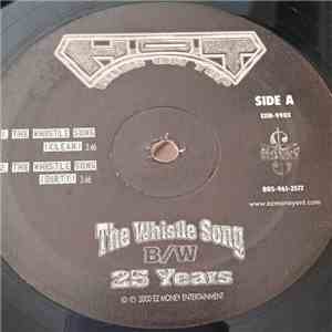 H.O.T Hoes On Top - The Whistle Song B/W 25 Years album