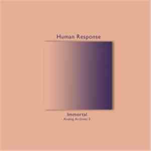 Human Response - Immortal album
