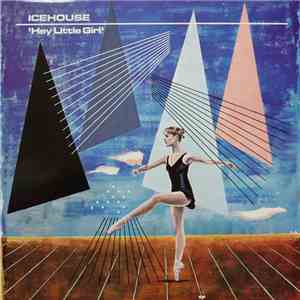Icehouse - Hey Little Girl album