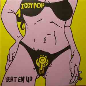 Iggy Pop - Beat Em Up album