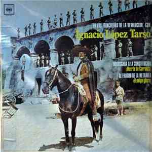 Ignacio López Tarso - En Las Trincheras De La Revolucion Con Ignacio López Tarso album