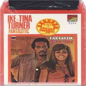 Ike & Tina Turner And The Ikettes - Fantastic Ike & Tina album