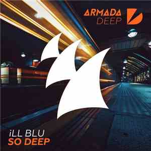 iLL BLU - So Deep album