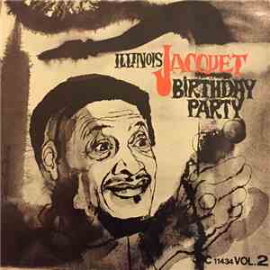 Illinois Jacquet - Birthday Party Vol. 2 album
