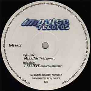 Impact / Impact & Darkcyde - Missing You / I Believe album