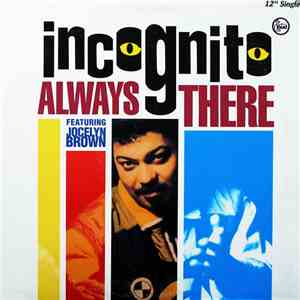 Incognito Featuring Jocelyn Brown - Always There album