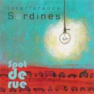 Interférence Sardines - Spot De Rue album