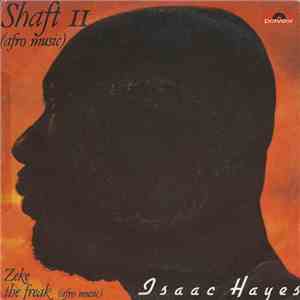 Isaac Hayes - Shaft II / Zeke The Freak album