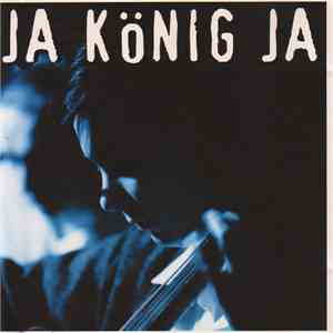 Ja König Ja - Ja König Ja album
