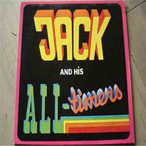 Jack And His All-Timers - Jack And His All-Timers album