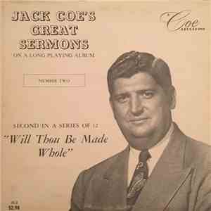Jack Coe  - Will Thou Be Made Whole album