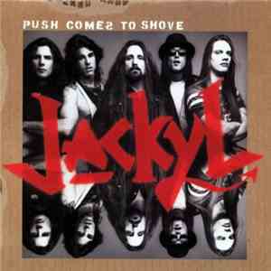 Jackyl - Push Comes To Shove album