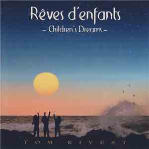 Jacques Tom Rivest - Reves D'enfants (Children's Dreams) album