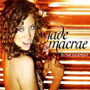 Jade MacRae - In The Basement album