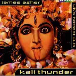 James Asher - Kali Thunder - UK's Hottest DJs Dance Remixes album