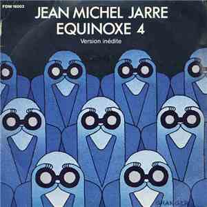Jean Michel Jarre - Equinoxe 4 (Version Inédite) album