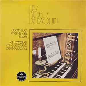 Jean-Luc, Frère de Taizé - Les Noëls De Daquin album