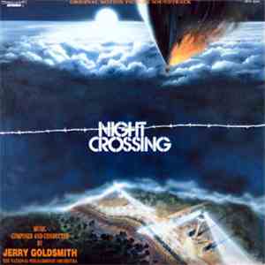 Jerry Goldsmith Conducting The National Philharmonic Orchestra - Night Crossing (Original Motion Picture Soundtrack) album