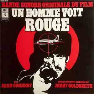 Jerry Goldsmith - Un Homme Voit Rouge album
