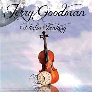 Jerry Goodman - Violin Fantasy album