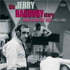 Jerry Ragovoy - The Jerry Ragovoy Story: Time Is On My Side 1953-2003 album