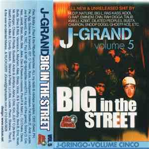 J-Grand - Volume 5: Big In The Street album