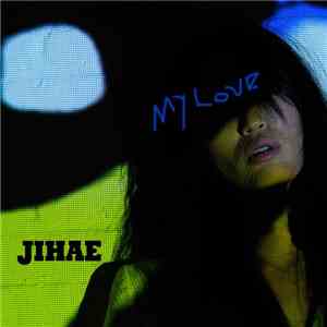 Jihae - My Love album