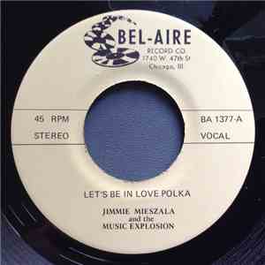 Jimmie Mieszala And The Music Explosion - Let's Be In Love Polka / I Remember Mama Waltz album