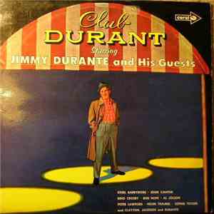 Jimmy Durante - Club Durant Starring Jimmy Durante And His Guests album