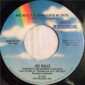 Joe Dolce - Ain't No U.F.O. Gonna Catch My Diesel album