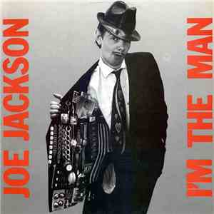 Joe Jackson - I'm The Man album