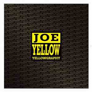 Joe Yellow - Yellowgraphy album