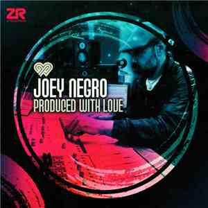 Joey Negro - Produced With Love album