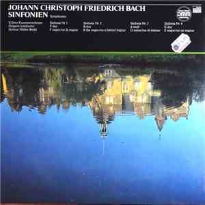 Johann Christoph Friedrich Bach, Kölner Kammerorchester, Helmut Müller-Brühl - Sinfonien - Symphonies album