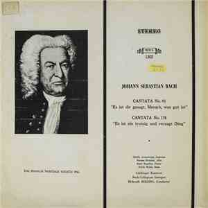 Johann Sebastian Bach - Cantata No. 45 "Es Ist Dir Gesagst, Mensch, Was Gut Ist" / No. 176 "Es Ist Ein Trotzig Und Verzagt Ding" album